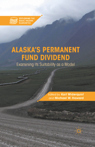 Alaska’s Permanent Fund Dividend: Examining Its Suitability as a Model