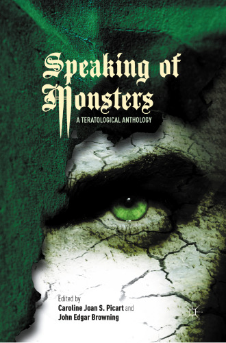 Speaking of Monsters: A Teratological Anthology