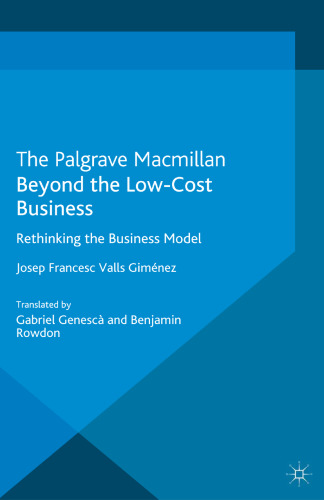 Beyond the Low-Cost Business: Rethinking the Business Model