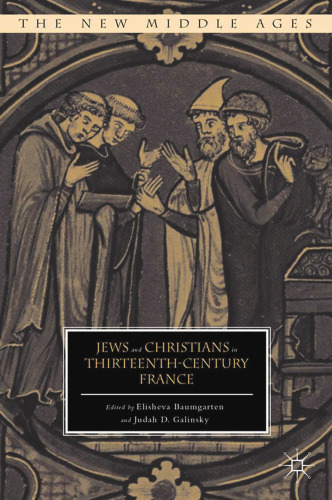 Jews and Christians in Thirteenth-Century France