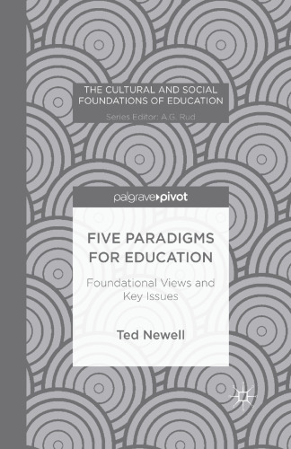 Five Paradigms for Education: Foundational Views and Key Issues