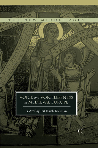 Voice and Voicelessness in Medieval Europe