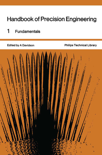 Handbook of Precision Engineering: Fundamentals