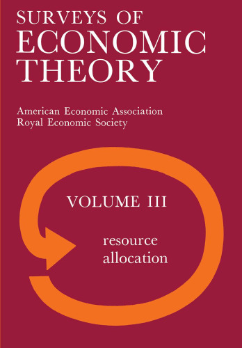 Surveys of Economic Theory: Resource Allocation