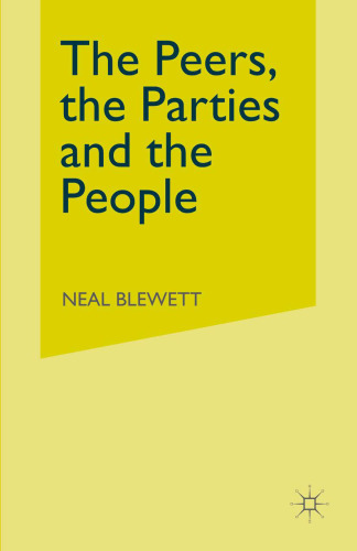 The Peers, the Parties and the People: The General Elections of 1910