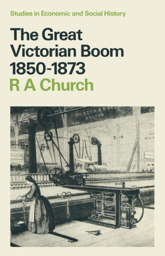 The Great Victorian Boom 1850–1873