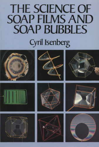 The science of soap films and soap bubbles