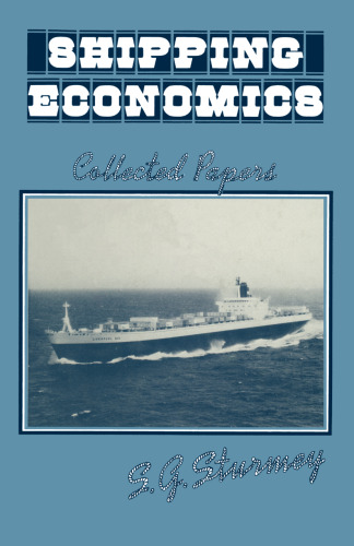 Shipping Economics: Collected Papers