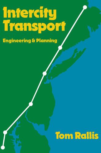 Intercity Transport: Engineering and Planning