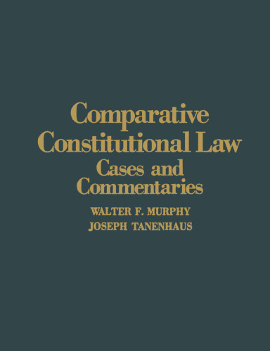 Comparative Constitutional Law: Cases and Commentaries