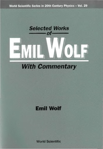 Selected works of Emil Wolf: with commentary