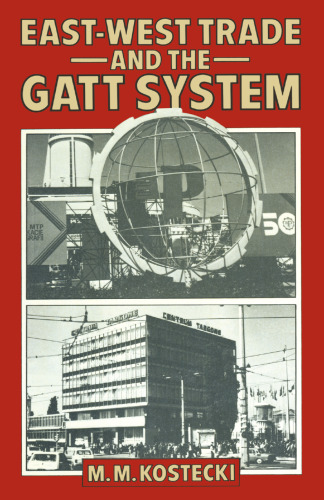 East-West Trade and the GATT System