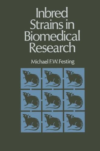 Inbred Strains in Biomedical Research