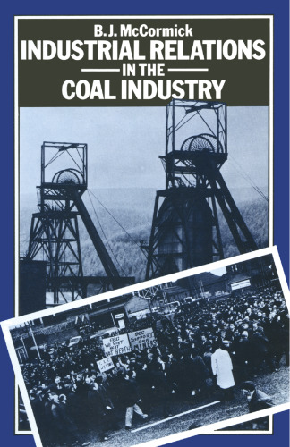 Industrial Relations in the Coal Industry