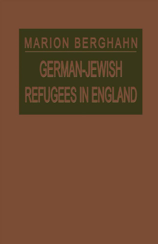 German-Jewish Refugees in England: The Ambiguities of Assimilation