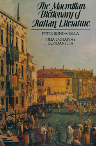 The Macmillan Dictionary of Italian Literature