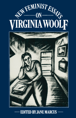 New Feminist Essays on Virginia Woolf