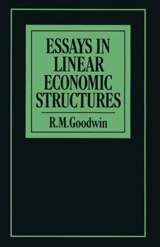 Essays in Linear Economic Structures