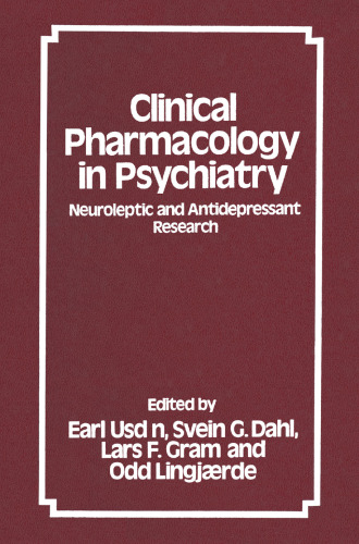 Clinical Pharmacology in Psychiatry: Neuroleptic and Antidepressant Research