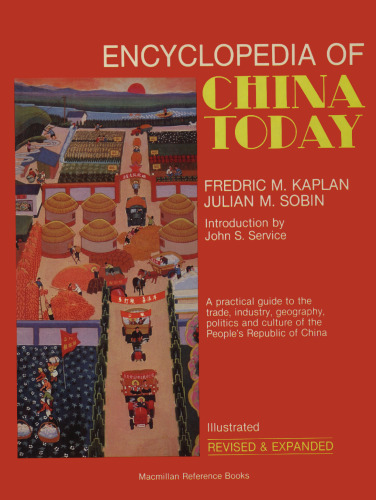 Encyclopedia of China Today: Revised and Expanded