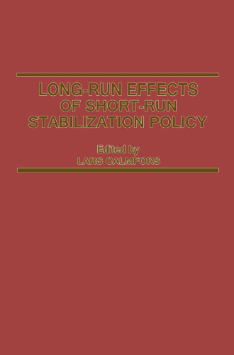 Long-Run Effects of Short-Run Stabilization Policy