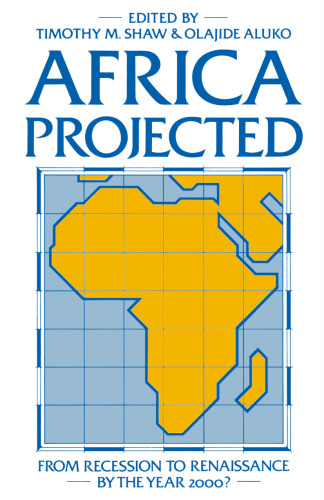 Africa Projected: From Recession to Renaissance by the Year 2000?