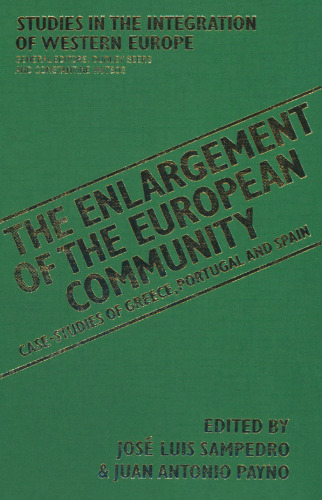 The Enlargement of the European Community: Case-Studies of Greece, Portugal and Spain