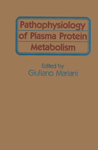 Pathophysiology of Plasma Protein Metabolism