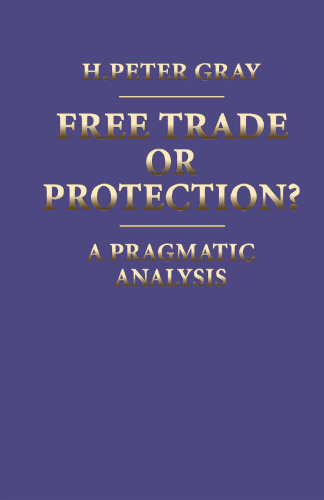 Free Trade or Protection?: A Pragmatic Analysis