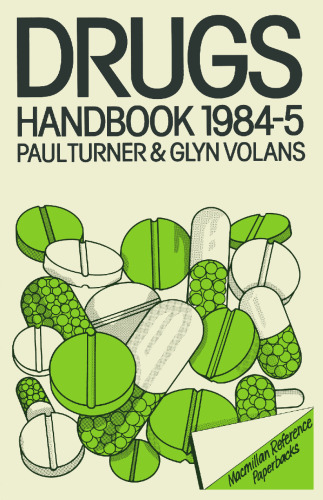 The Drugs Handbook 1984–5