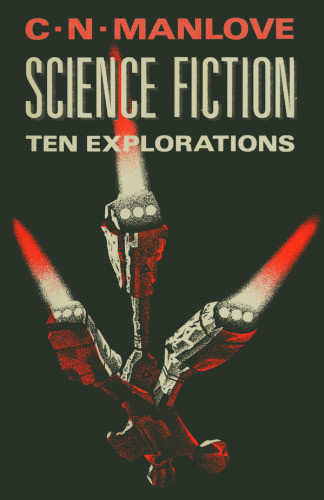 Science Fiction: Ten Explorations