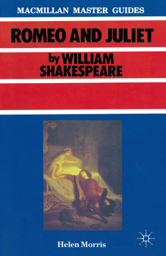 Romeo and Juliet by William Shakespeare