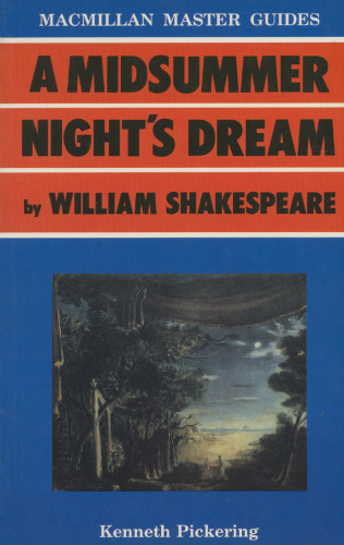 A Midsummer Night’s Dream by William Shakespeare