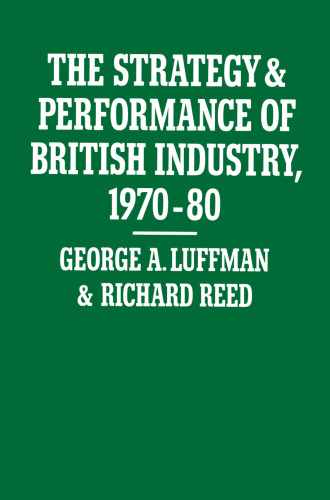 The Strategy and Performance of British Industry, 1970–80