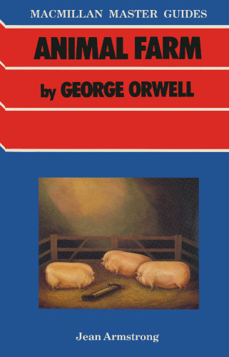 Animal Farm by George Orwell