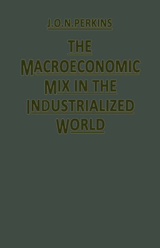 The Macroeconomic Mix in the Industrialized World