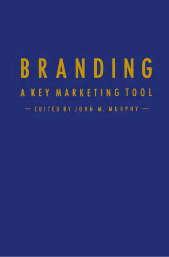 Branding: A Key Marketing Tool