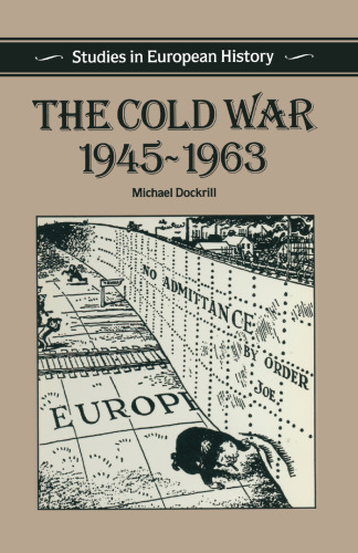 The Cold War 1945–1963