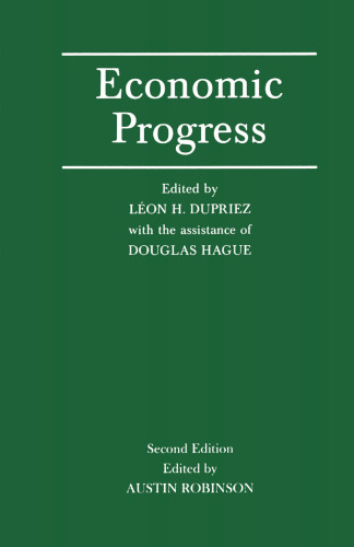 Economic Progress: Proceedings of a Conference held by The International Economic Association at Santa Margherita Ligure, Italy