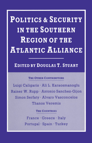 Politics and Security in the Southern Region of the Atlantic Alliance