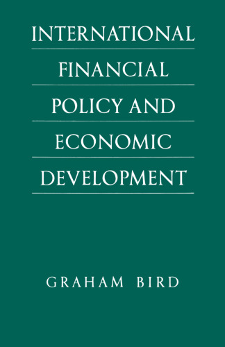 International Financial Policy and Economic Development: A Disaggregated Approach