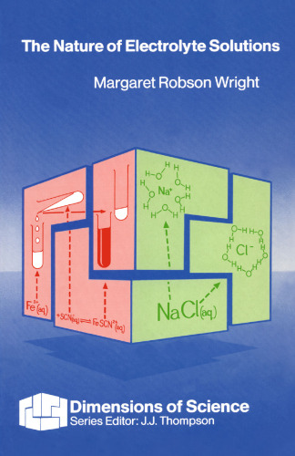 The Nature of Electrolyte Solutions