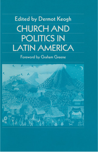 Church and Politics in Latin America