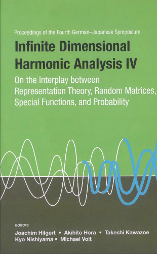 Infinite dimensional harmonic analysis IV: On the interplay between representation theory, random matrices