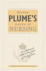 Sister Plume’s Notes on Nursing: A Collection of Letters to the Editor of Nursing Times