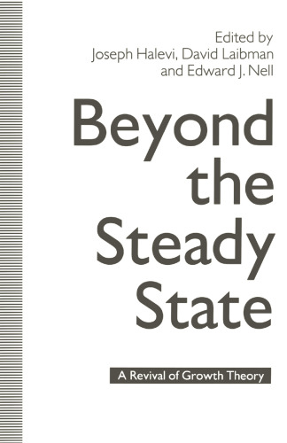 Beyond the Steady State: A Revival of Growth Theory