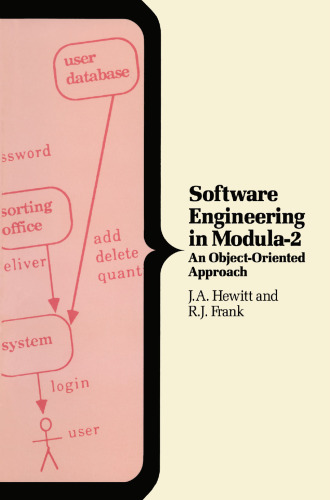 Software Engineering in Modula-2: An Object-Oriented Approach