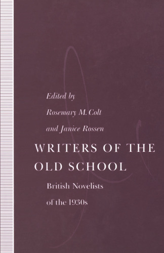 Writers of the Old School: British Novelists of the 1930s