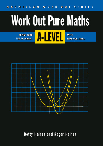 Work Out Pure Mathematics A-Level