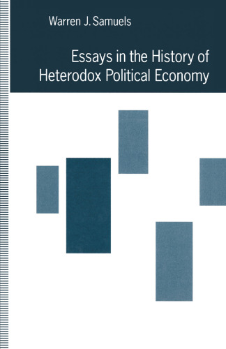 Essays in the History of Heterodox Political Economy